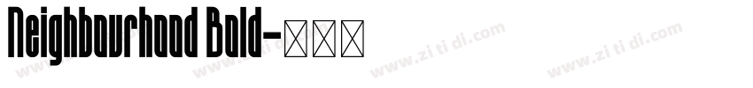 Neighbourhood Bold字体转换